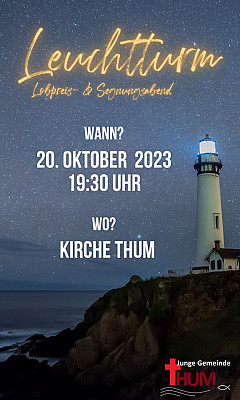 LEUCHTTURM - Lobpreis- und Segnungsabend