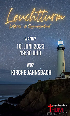LEUCHTTURM - Lobpreis- und Segnungsabend
